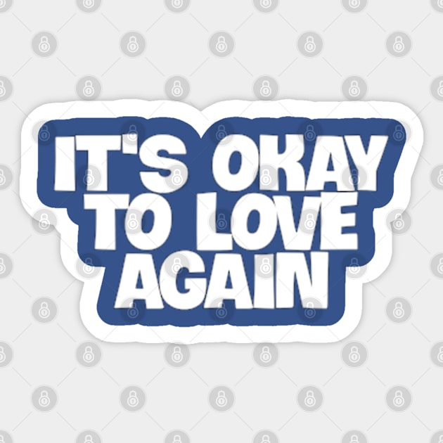 Embracing the Joy of Loving Again Sticker by coralwire